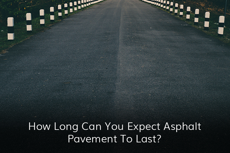 How Long Can You Expect Asphalt Pavement To Last?